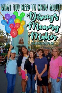 What You Need to Know About Disney's Memory Maker with Magic, Memories, Mayhem